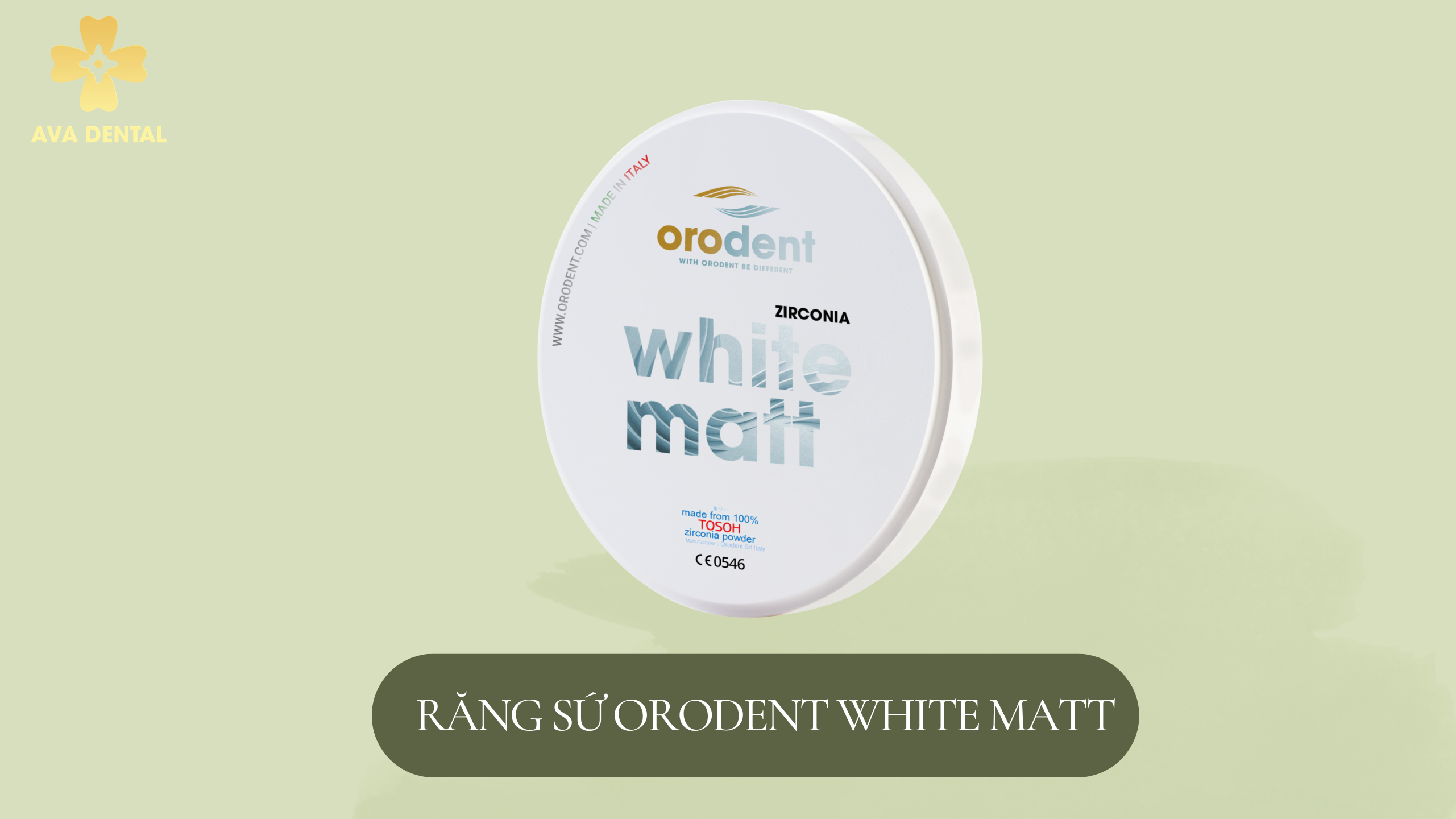 Răng sứ Orodent White Matt Zirconia