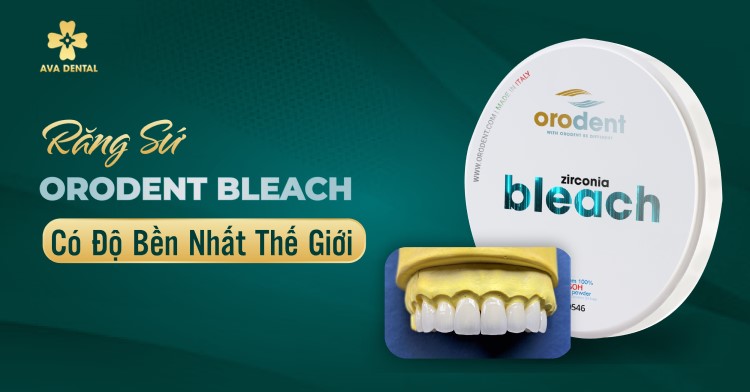 Răng sứ Orodent Bleach